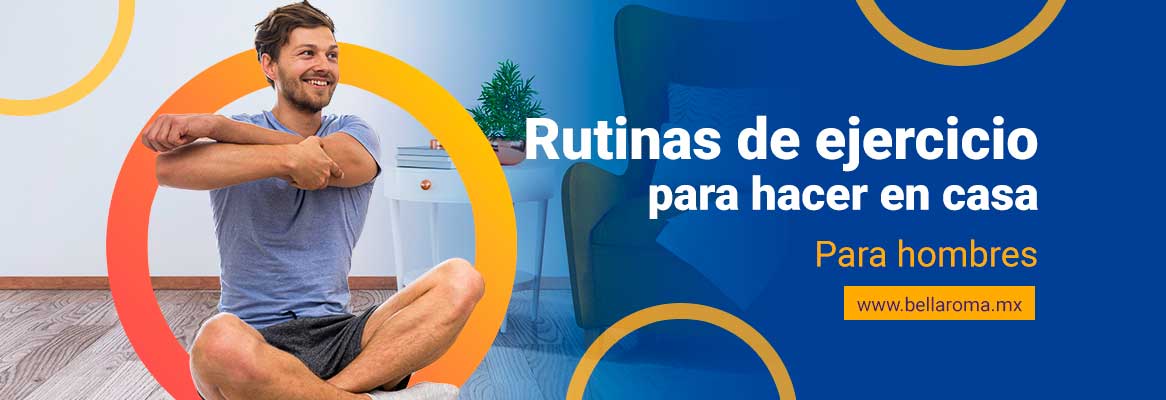 rutinas de ejercicio para hombre para hacer desde casa