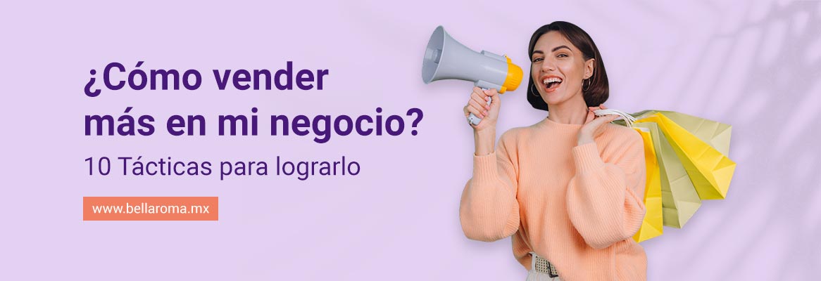 Portada de artículo: ¿Cómo vender más en mi negocio? 10 Tácticas para lograrlo