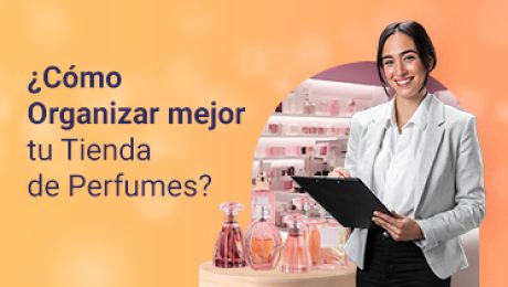 Portada miniatura del artículo ¿Cómo Organizar mejor tu Tienda de Perfumes?