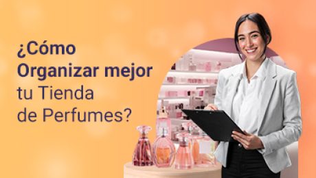 Portada miniatura del artículo ¿Cómo Organizar mejor tu Tienda de Perfumes?