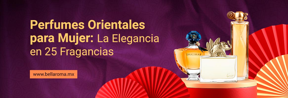 Portada del artículo Perfumes Orientales para Mujer: La Elegancia en 25 Fragancias